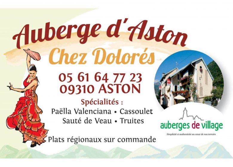 Auberge d’Aston, Chez Dolorès