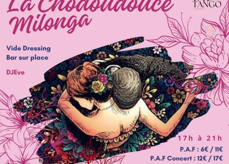 Bal de tango argentin « La Chochoudouce milonga »