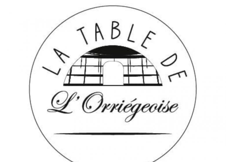 Restaurant La Table de l’Orriégeoise