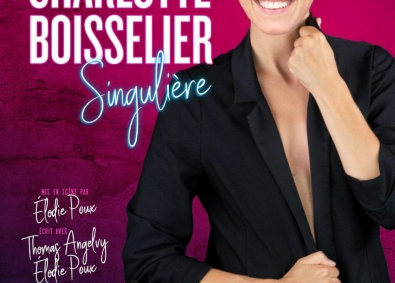 Charlotte Boisselier – Singulière