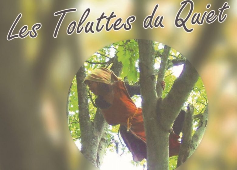 Balade Théâtrale »Les Toluttes du Quiet »